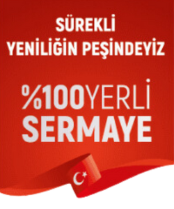 100% Yerli Sermaye